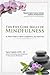 The Five Core Skills of Mindfulness by Terry Fralich