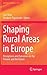 Shaping Rural Areas in Europe by Luís Silva