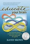 Educate Your Brain