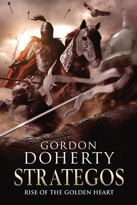 Strategos: Rise of the Golden Heart (Strategos, #2)