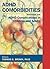 ADHD Comorbidities: Handboo...