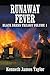 Runaway Fever/Black Dress Trilogy Volume 1