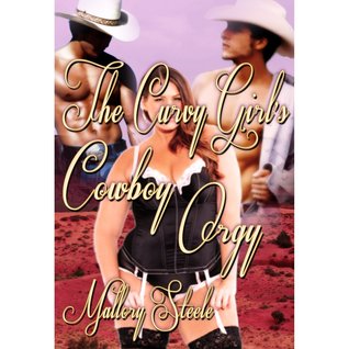The Curvy Girl's Cowboy Orgy (Kindle Edition)