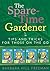 The Spare-Time Gardener by Barbara Hill Freeman