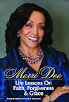 Merri Dee, Life Lessons on Faith, Forgiveness & Grace