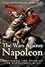 The Wars Against Napoleon