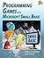 Programming Games with Microsoft Small Basic
