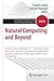 Natural Computing and Beyon...