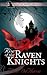 Rise of the Raven Knights