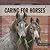 Caring for Horses (Horsing Around)