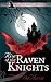 Rise of the Raven Knights (Suffer the Witch Chronicles)