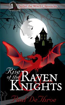 Rise of the Raven Knights