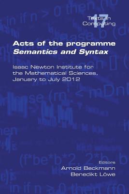 Acts of the Programme Semantics and Syntax