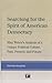 Searching for the Spirit of American Democracy: Max Weber's Analysis of a Unique Political Culture, Past, Present, and Future