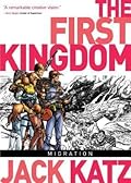 The First Kingdom Vol. 4: Migration