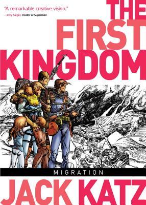 The First Kingdom Vol. 4: Migration (Hardcover)