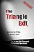 The Triangle Exit