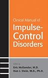 Clinical Manual of Impulse-Control Disorders