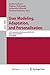 User Modeling, Adaption, and Personalization: 21th International Conference, UMAP 2013, Rome, Italy, June 10-14, 2013. Proceedings