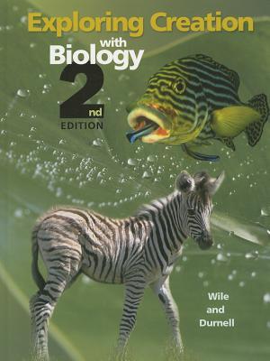 Exploring Creation with Biology 2nd Edition, Textbook (Hardcover)