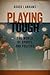 Playing Tough: The World of Sports and Politics