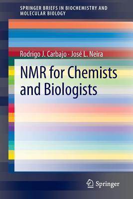 NMR for Chemists and Biologists (SpringerBriefs in Biochemistry and Molecular Biology)
