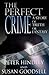 The Perfect Crime: A Story of Truth or Fantasy