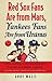Red Sox Fans Are from Mars, Yankees Fans Are from Uranus: Why Red Sox Fans Are Smarter, Funnier, and Better Looking