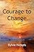 Courage to Change