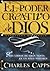 El poder creativo de Dios: Tres libros de gran venta en un sólo volumen (Spanish Edition)