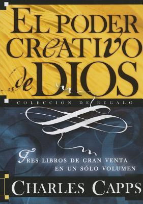 El poder creativo de Dios: Tres libros de gran venta en un sólo volumen (Spanish Edition)