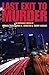 Last Exit to Murder by Darrell James