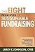The Eight Principles of Sustainable Fundraising: Transforming Fundraising Anxiety into the Opportunity of a Lifetime