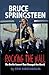 Rocking The Wall: Bruce Springsteen: The Untold Story of a Concert in East Berlin That Changed the World