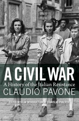 A Civil War: A History of the Italian Resistance (Hardcover)