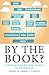 By the Book?: Contemporary Publishing in Australia (Monash Publishing Series)