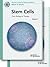 Stem Cells: From Biology to Therapy (Current Topics from the Encyclopedia of Molecular Cell Biology and Molecular Medicine)