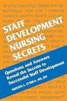Staff Development Nursing Secrets Staff Development Nursing Secrets