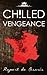 Chilled Vengeance