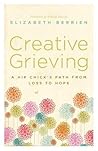 Creative Grieving...