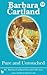 Pure and Untouched by Barbara Cartland