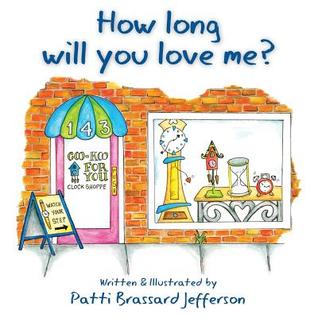 How Long Will You Love Me?