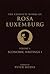 The Complete Works of Rosa ...