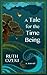 A Tale For The Time Being by Ruth Ozeki