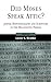 Did Moses Speak Attic?: Jew...