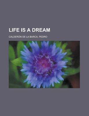 Life Is a Dream