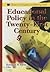 Educational Policy in the Twenty-First Century by Rosemary M. Caron