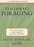 Northwest Foraging: The Classic Guide to Edible Plants of the Pacific Northwest