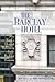 The Barclay Hotel: New York's Elegant Hideaway for the Rich and Famous