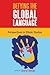 Defying the Global Language...